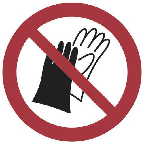 Verbotsschild - Keine Handschuhe tragen - Aluminium