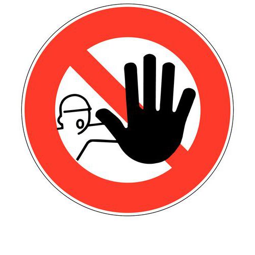 Verbotsschild - „Kein Zutritt für Unbefugte“ - starr